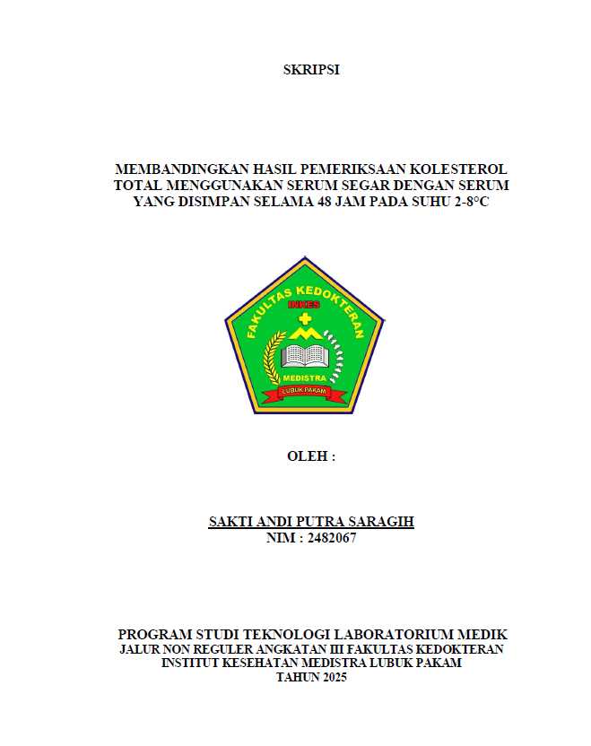 Sampul MEMBANDINGKAN HASIL PEMERIKSAAN KOLESTEROL TOTAL MENGGUNAKAN SERUM SEGAR DENGAN SERUM YANG DISIMPAN SELAMA 48 JAM PADA SUHU 2-8°C
