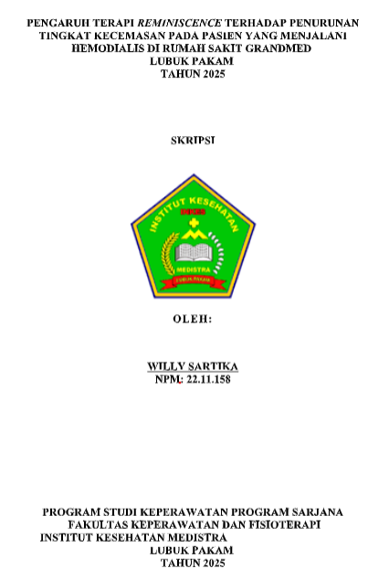 Sampul PENGARUH TERAPI REMINISCENCE TERHADAP PENURUNAN TINGKAT KECEMASAN PADA PASIEN YANG MENJALANI HEMODIALIS DI RUMAH SAKIT GRANDMED LUBUK PAKAM TAHUN 2025