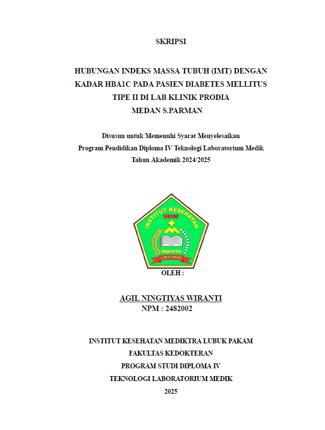 Sampul HUBUNGAN INDEKS MASSA TUBUH (IMT) DENGAN KADAR HBA1C PADA PASIEN DIABETES MELLITUS TIPE II DI LAB KLINIK PRODIA MEDAN S.PARMAN