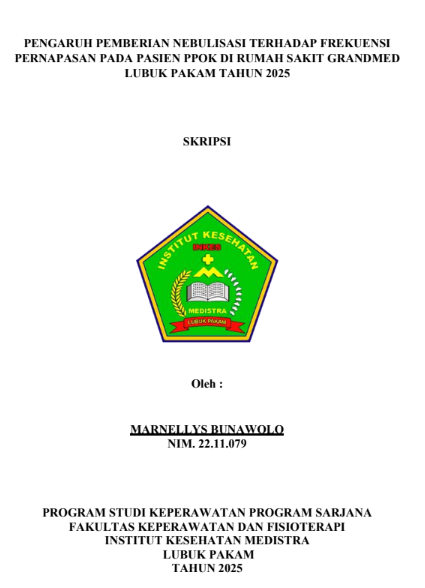 Sampul PENGARUH PEMBERIAN NEBULISASI TERHADAP FREKUENSI PERNAPASAN PADA PASIEN PPOK DI NS 3B RUMAH SAKIT GRANDMED LUBUK PAKAM TAHUN 2025
