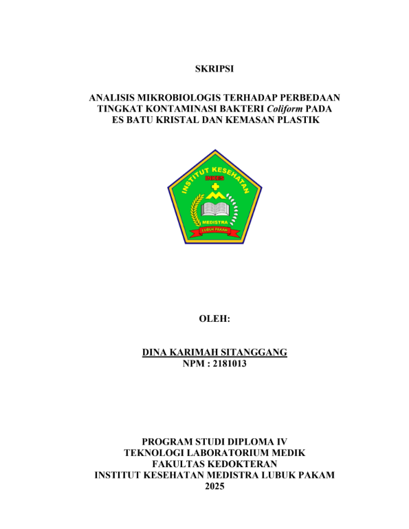 Sampul ANALISIS MIKROBIOLOGIS TERHADAP PERBEDAAN TINGKAT KONTAMINASI BAKTERI Coliform PADA ES BATU KRISTAL DAN KEMASAN PLASTIK