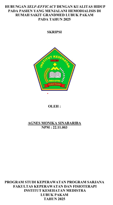 Sampul HUBUNGAN SELF-EFFICACY DENGAN KUALITAS HIDUP PADA PASIEN YANG MENJALANI HEMODIALISIS DI RUMAH SAKIT GRANDMED LUBUK PAKAM  PADA TAHUN 2025