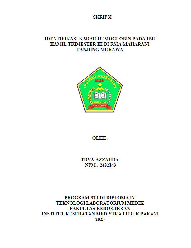 Sampul IDENTIFIKASI KADAR HEMOGLOBIN PADA IBU HAMIL TRIMESTER III DI RSIA MAHARANI TANJUNG MORAWA