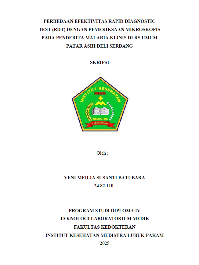 Sampul PERBEDAAN EFEKTIVITAS RAPID DIAGNOSTIC TEST (RDT) DENGAN PEMERIKSAAN MIKROSKOPIS PADA PENDERITA MALARIA KLINIS DI RS UMUM PATAR ASIH DELI SERDANG