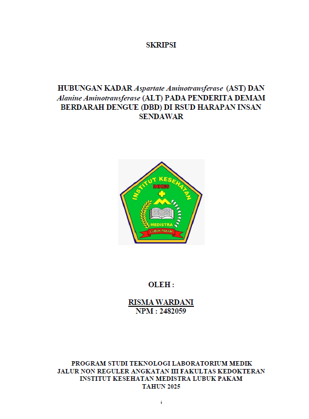 Sampul HUBUNGAN KADAR Aspartate Aminotransferase (AST) DAN Alanine Aminotransferase (ALT) PADA PENDERITA DEMAM BERDARAH DENGUE (DBD) DI RSUD HARAPAN INSAN SENDAWAR