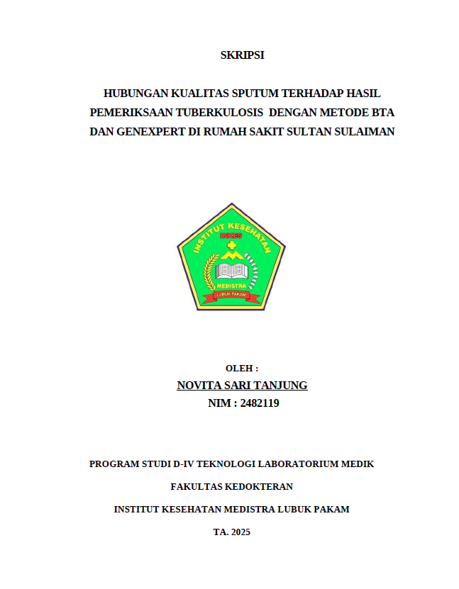 Sampul HUBUNGAN KUALITAS SPUTUM TERHADAP HASIL PEMERIKSAAN TUBERKULOSIS DENGAN METODE BTA DAN GENEXPERT DI RUMAH SAKIT SULTAN SULAIMAN