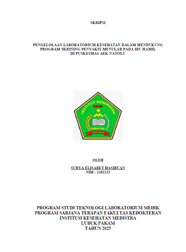 Sampul PENGELOLAAN LABORATORIUM KESEHATAN DALAM MENDUKUNG PROGRAM SKRINING PENYAKIT MENULAR PADA IBU HAMIL DI PUSKESMAS AEK NATOLU