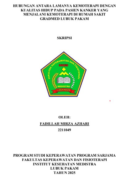 Sampul HUBUNGAN ANTARA LAMANYA KEMOTERAPI DENGAN KUALITAS HIDUP PADA PASIEN KANKER YANG MENJALANI KEMOTERAPI DI RUMAH SAKIT GRADMED LUBUK PAKAM