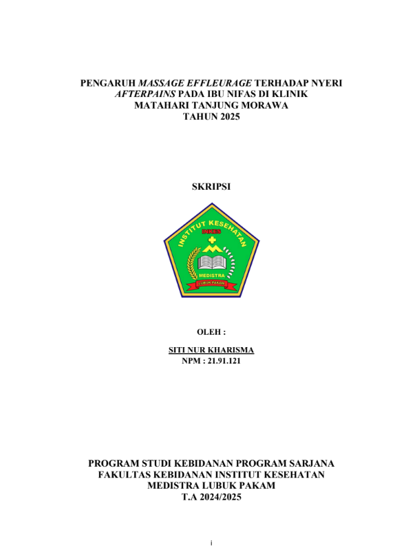 Sampul PENGARUH MASSAGE EFFLEURAGE NYERI AFTERPAINS PADA IBU NIFAS DI KLINIK MATAHARI TANJUNG MORAWA TAHUN 2025