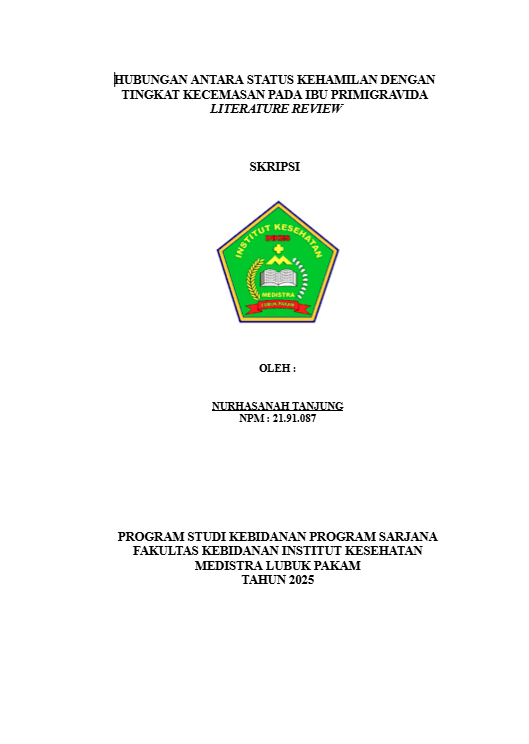 Sampul HUBUNGAN ANTARA STATUS KEHAMILAN DENGAN TINGKAT KECEMASAN PADA IBU PRIMIGRAVIDA LITERATURE REVIEW