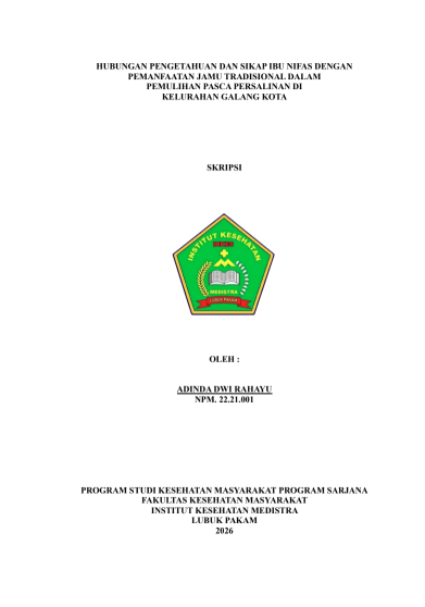 Sampul HUBUNGAN PENGETAHUAN DAN SIKAP IBU NIFAS DENGAN PEMANFAATAN JAMU TRADISIONAL DALAM PEMULIHAN PASCA PERSALINAN DI KELURAHAN GALANG KOTA