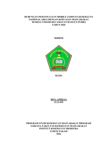 Sampul HUBUNGAN PEMANFAATAN MOBILE JAMINAN KESEHATAN NASIONAL (JKN) DENGAN KEPUASAN MASYARAKAT DI DESA CIMAHI KECAMATAN BANGUN PURBA  TAHUN 2026