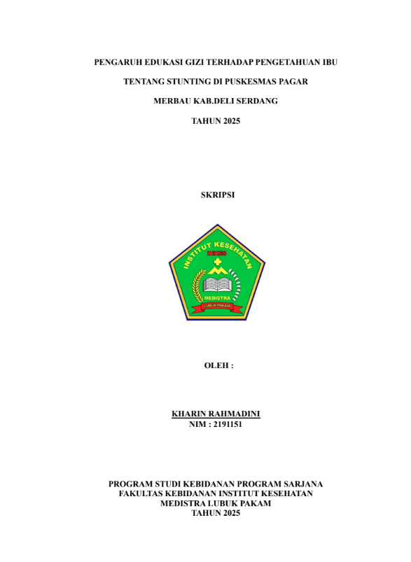 Sampul PENGARUH EDUKASI GIZI TERHADAP PENGETAHUAN IBU TENTANG STUNTING DI PUSKESMAS PAGAR MERBAU KAB.DELI SERDANG  TAHUN 2025