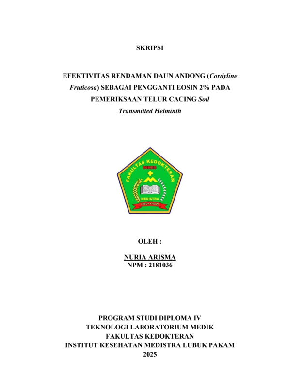 Sampul EFEKTIVITAS RENDAMAN DAUN ANDONG (Cordyline Fruticosa) SEBAGAI PENGGANTI EOSIN 2% PADA PEMERIKSAAN TELUR CACING Soil  Transmitted Helminth