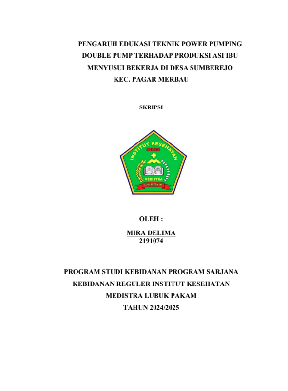 Sampul PENGARUH EDUKASI TEKNIK POWER PUMPING DOUBLE PUMP TERHADAP PRODUKSI ASI IBU MENYUSUI BEKERJA DI DESA SUMBEREJO  KEC. PAGAR MERBAU