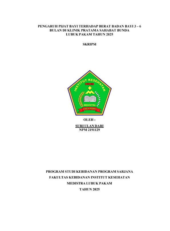 Sampul PENGARUH PIJAT BAYI TERHADAP BERAT BADAN BAYI 3 – 6 BULAN DI KLINIK PRATAMA SAHABAT BUNDA  LUBUK PAKAM TAHUN 2025