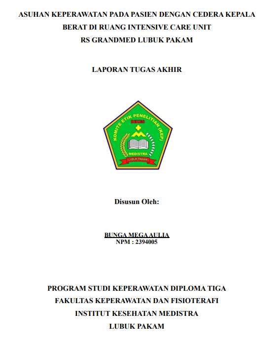 Sampul ASUHAN KEPERAWATAN PADA PASIEN DENGAN CEDERA KEPALA BERAT DI RUANG INTENSIVE CARE UNIT RS GRANDMED LUBUK PAKAM