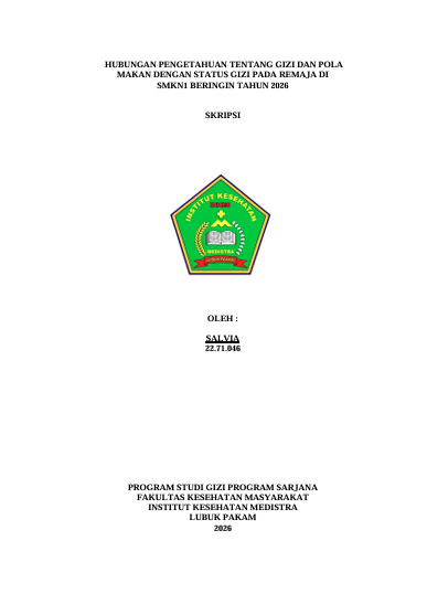 Sampul HUBUNGAN PENGETAHUAN TENTANG GIZI DAN POLA   MAKAN DENGAN STATUS GIZI PADA REMAJA DI   SMKN1 BERINGIN TAHUN 2026