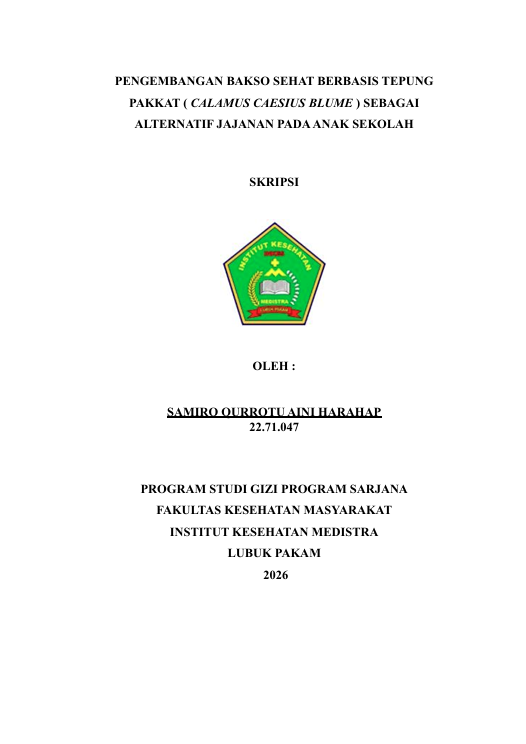 Sampul PENGEMBANGAN BAKSO SEHAT BERBASIS TEPUNG  PAKKAT ( CALAMUS CAESIUS BLUME ) SEBAGAI  ALTERNATIF JAJANAN PADA ANAK SEKOLAH