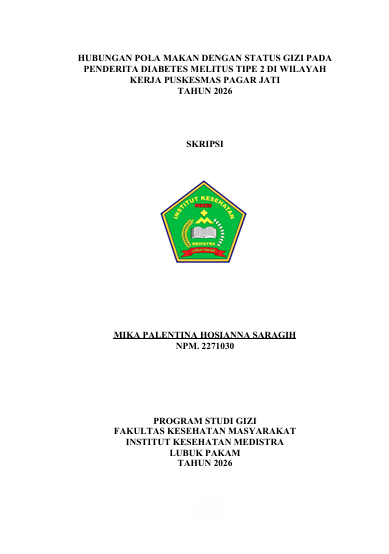Sampul HUBUNGAN POLA MAKAN DENGAN STATUS GIZI PADA  PENDERITA DIABETES MELITUS TIPE 2 DI WILAYAH  KERJA PUSKESMAS PAGAR JATI  TAHUN 2026