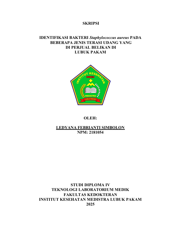 Sampul IDENTIFIKASI BAKTERI Staphylococcus aureus PADA  BEBERAPA JENIS TERASI UDANG YANG  DI PERJUAL BELIKAN DI   LUBUK PAKAM