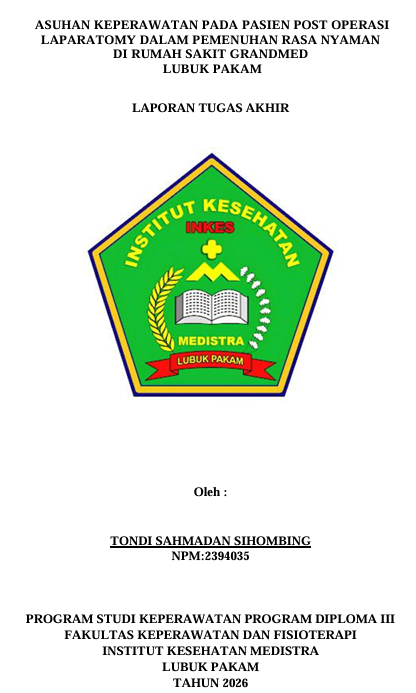 Sampul ASUHAN KEPERAWATAN PADA PASIEN POST OPERASI  LAPARATOMY DALAM PEMENUHAN RASA NYAMAN  DI RUMAH SAKIT GRANDMED  LUBUK PAKAM
