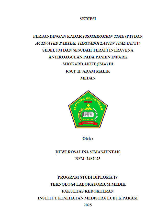 Sampul PERBANDINGAN KADAR PROTHROMBIN TIME (PT) DAN ACTIVATED PARTIAL THROMBOPLASTIN TIME (APTT) SEBELUM DAN SESUDAH TERAPI INTRAVENA ANTIKOAGULAN PADA PASIEN INFARK MIOKARD AKUT (IMA) DI RSUP H. ADAM MALIK MEDAN