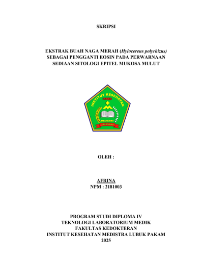 Sampul EKSTRAK BUAH NAGA MERAH (Hylocereus polyrhizus) SEBAGAI PENGGANTI EOSIN PADA PERWARNAAN SEDIAAN SITOLOGI EPITEL MUKOSA MULUT