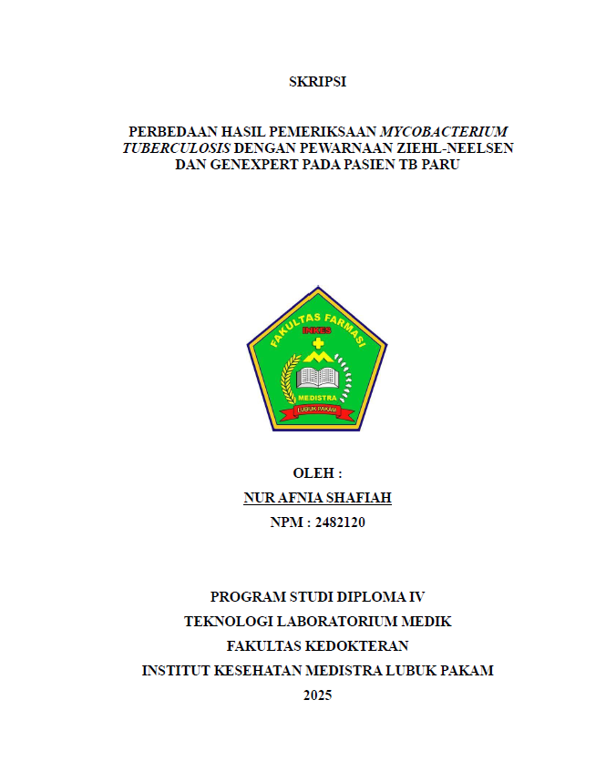 Sampul PERBEDAAN HASIL PEMERIKSAAN MYCOBACTERIUM TUBERCULOSIS DENGAN PEWARNAAN ZIEHL-NEELSEN DAN GENEXPERT PADA PASIEN TB PARU